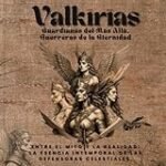 La Valquiria en la mitología nórdica: análisis y comparativa de sus armas legendarias