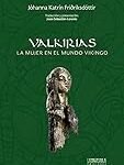 Valkiria Vikingos: Las Mejores Armas Medievales Analizadas y Comparadas